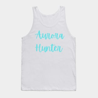 Aurora Hunter Northern Lights Aurora Borealis Tank Top